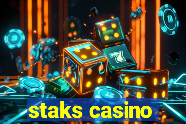 staks casino