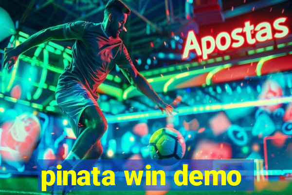 pinata win demo