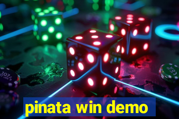 pinata win demo