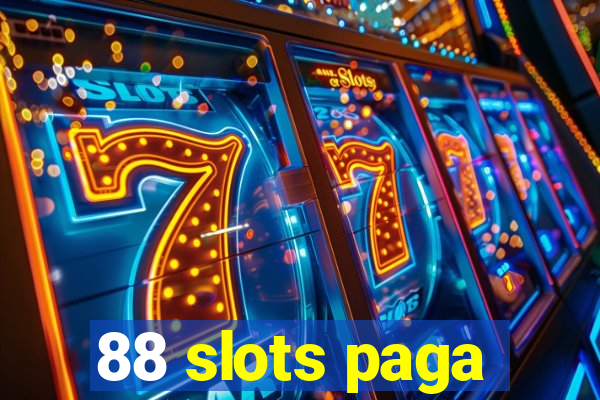 88 slots paga