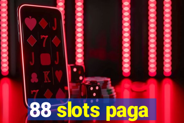 88 slots paga