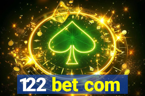 122 bet com