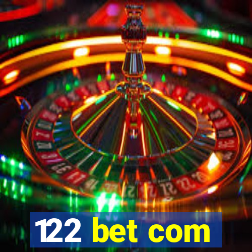 122 bet com