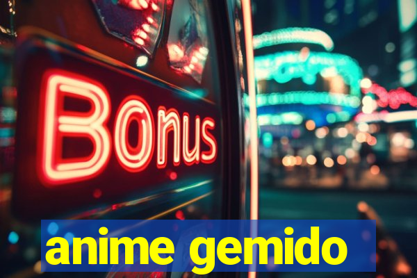 anime gemido