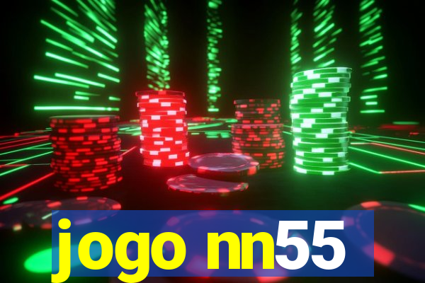 jogo nn55