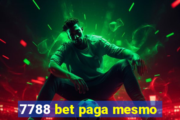 7788 bet paga mesmo