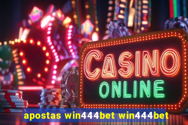 apostas win444bet win444bet