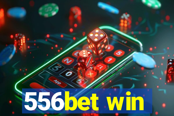 556bet win