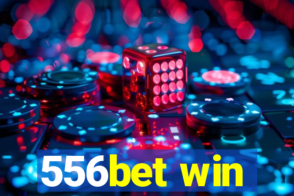 556bet win