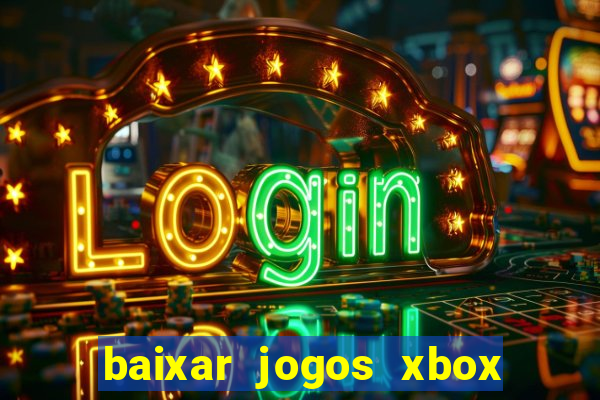 baixar jogos xbox 360 lt