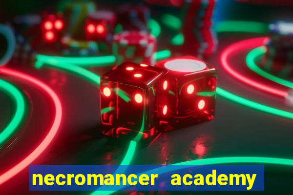 necromancer academy and the genius summoner ler