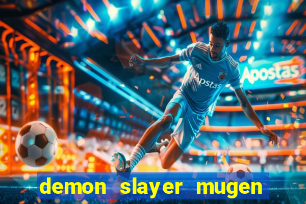 demon slayer mugen apk download