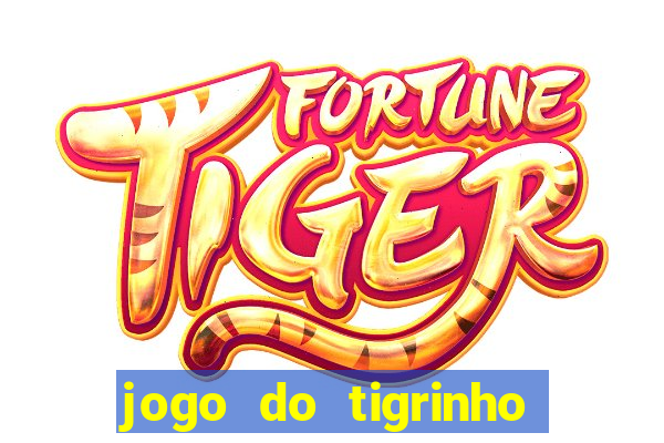 jogo do tigrinho plataforma chinesa