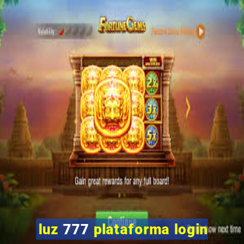 luz 777 plataforma login