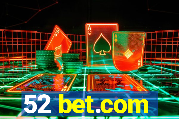 52 bet.com