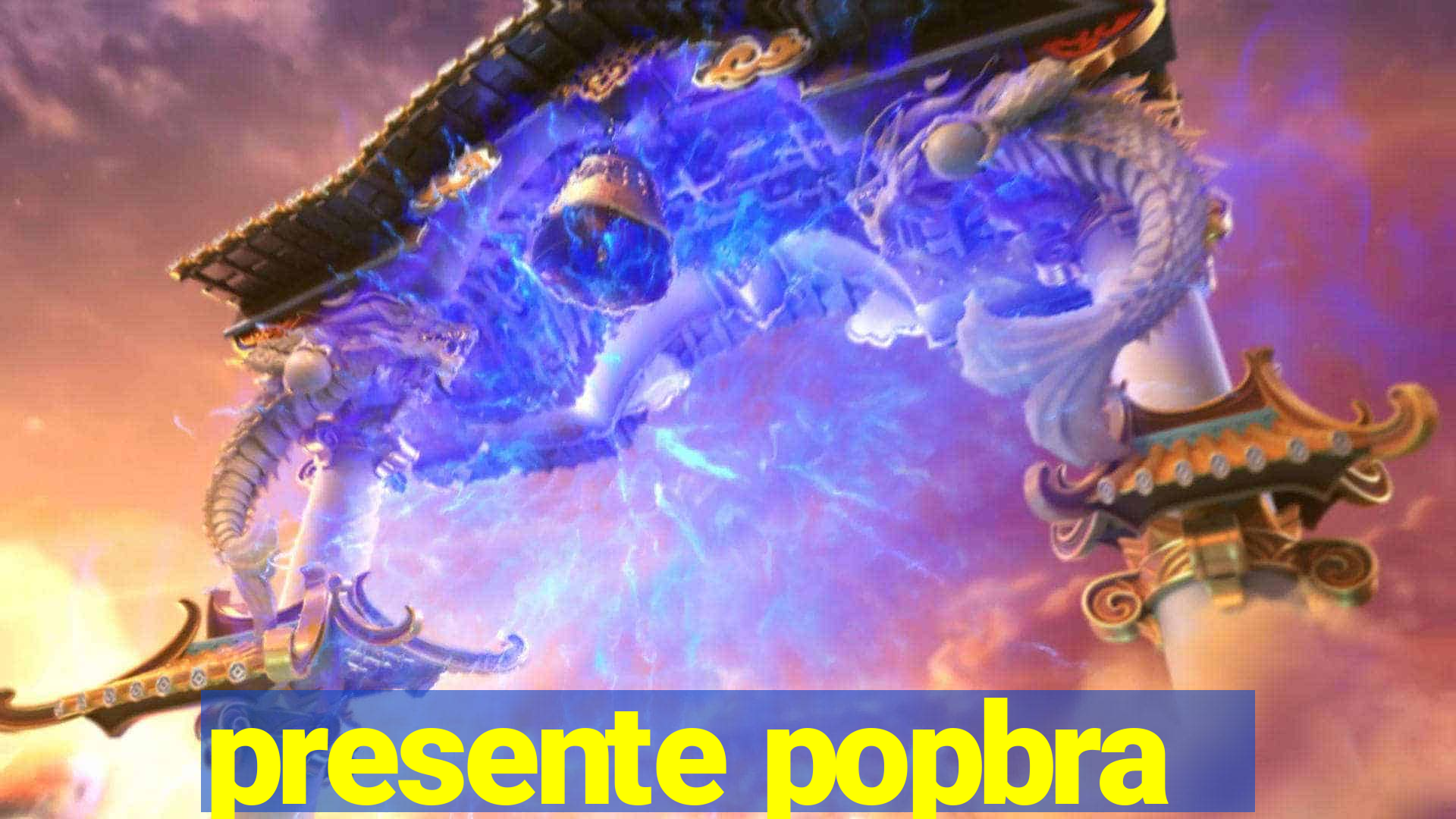 presente popbra