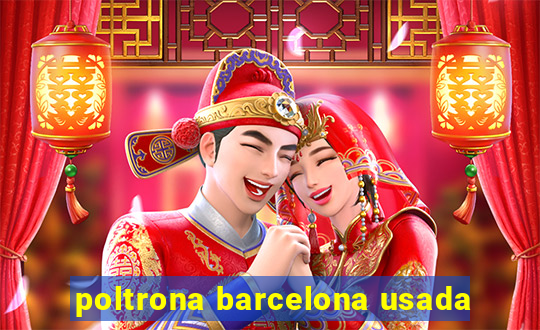 poltrona barcelona usada