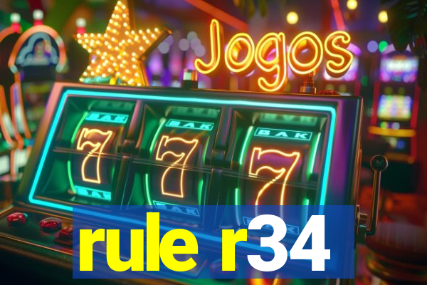 rule r34