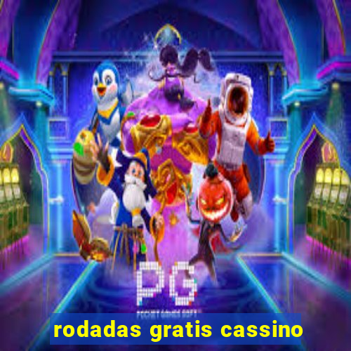 rodadas gratis cassino