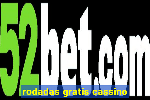 rodadas gratis cassino