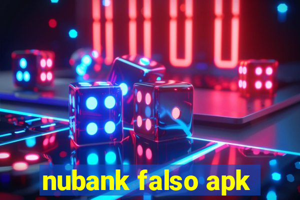 nubank falso apk