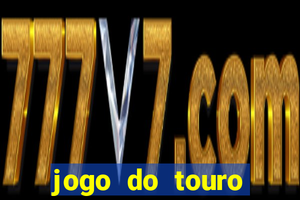 jogo do touro plataforma nova