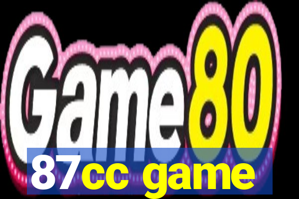 87cc game