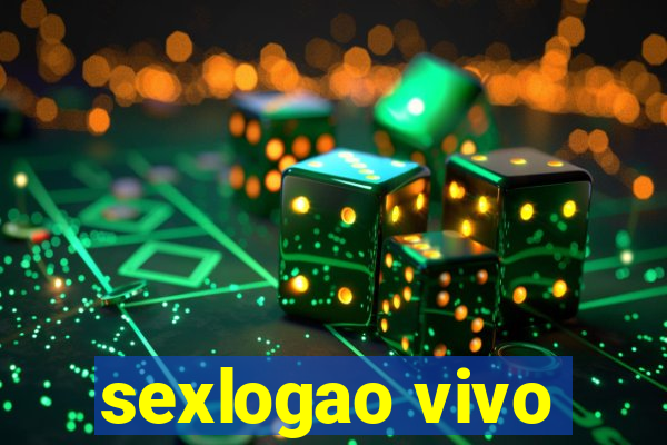 sexlogao vivo