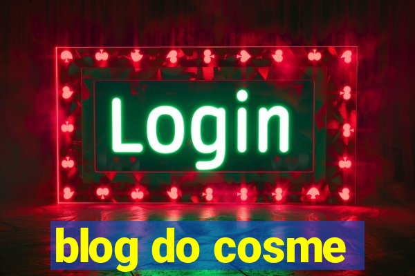 blog do cosme