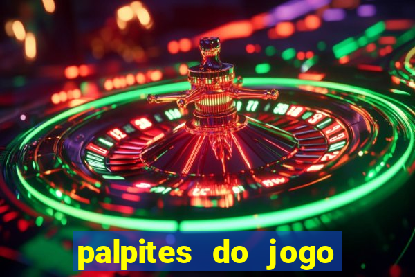 palpites do jogo aberto hoje