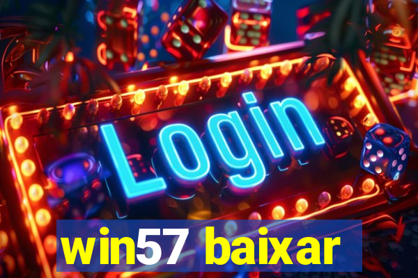 win57 baixar