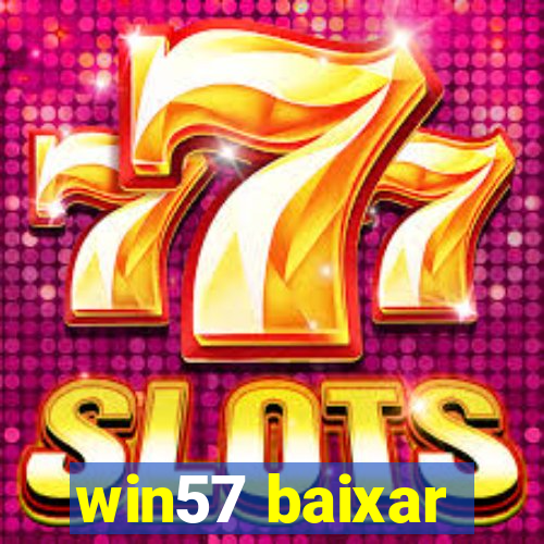 win57 baixar