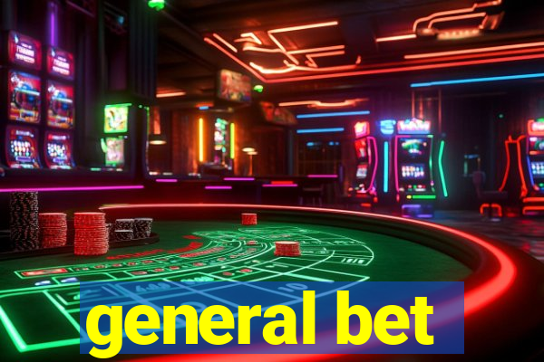 general bet