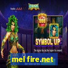 mel fire.net