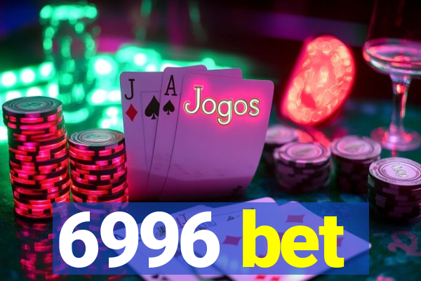 6996 bet