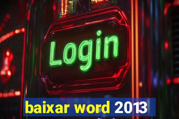 baixar word 2013