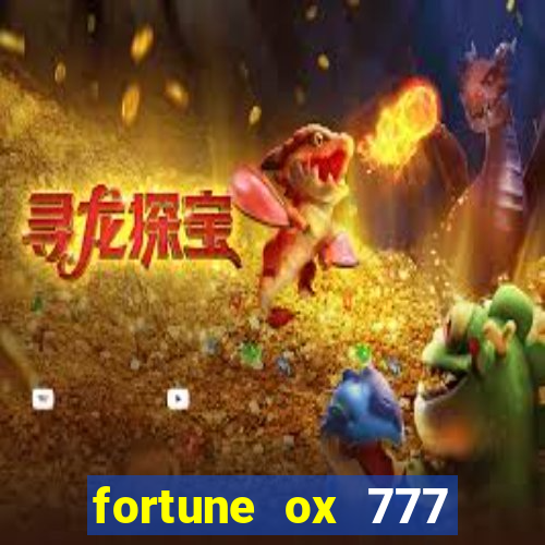 fortune ox 777 fortuna 77