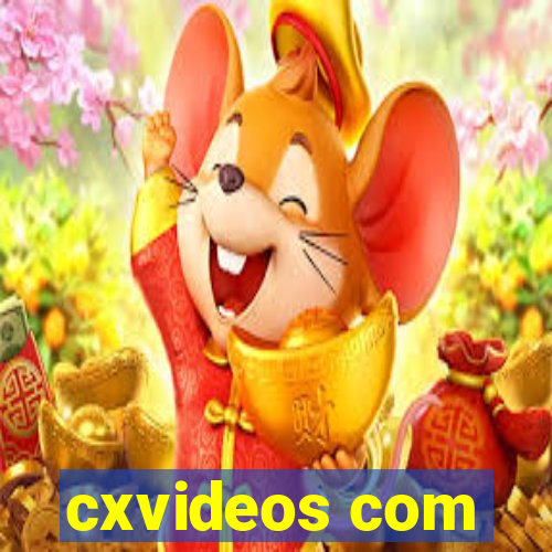 cxvideos com