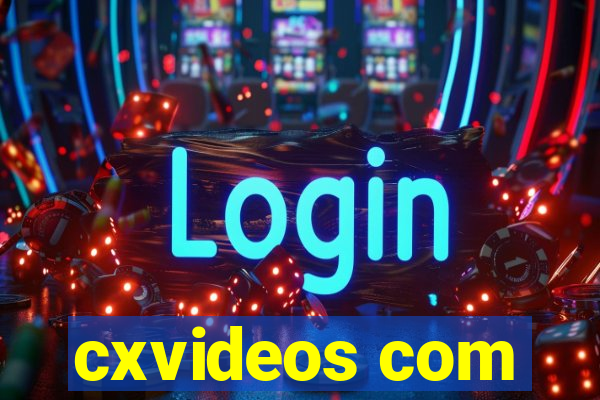 cxvideos com