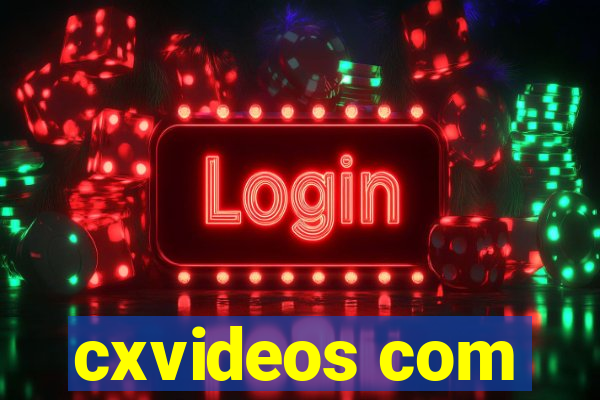 cxvideos com