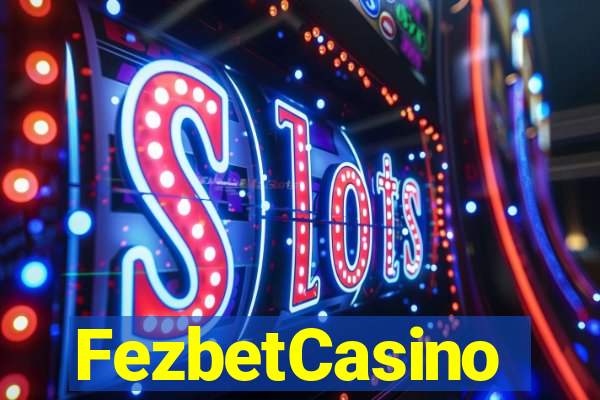 FezbetCasino