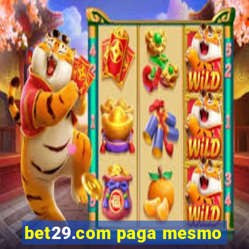 bet29.com paga mesmo