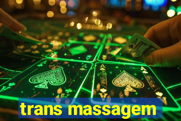 trans massagem