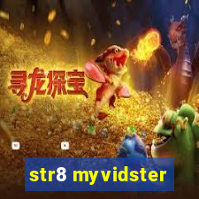 str8 myvidster