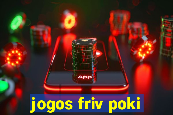 jogos friv poki