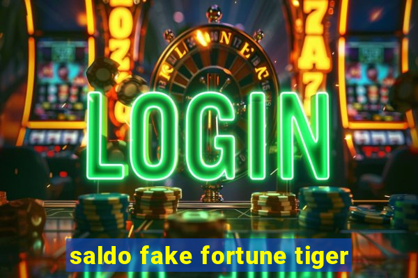 saldo fake fortune tiger