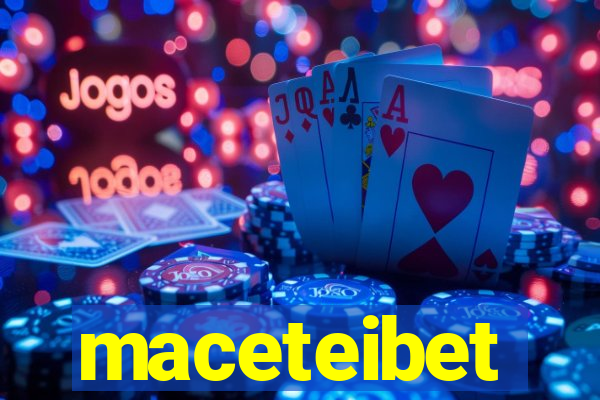 maceteibet