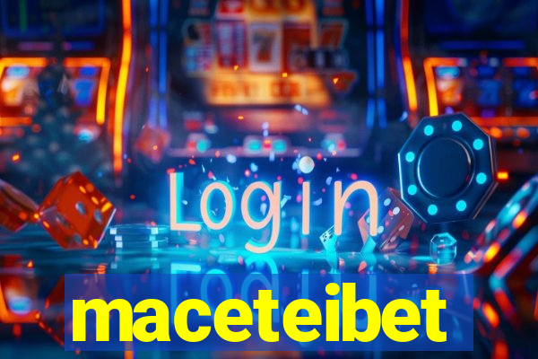 maceteibet