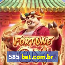 585 bet.com.br