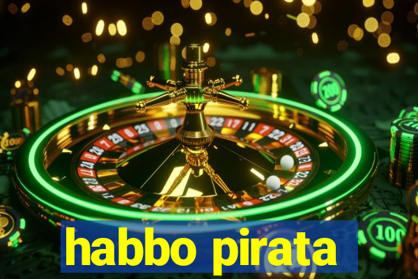 habbo pirata